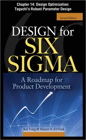 Book Design for Six Sigma: Design Optimization: Taguchi's Robust Parameter Design free