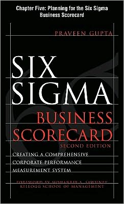 Book Six Sigma Business Scorecard, Chapter 5 - Planning for the Six Sigma Business Scorecard free