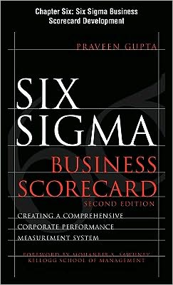 Book Six Sigma Business Scorecard, Chapter 6 - Six Sigma Business Scorecard Development free