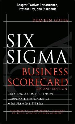 Book Six Sigma Business Scorecard, Chapter 12 - Performance, Profitability, and Standards free