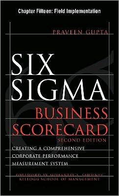 Book Six Sigma Business Scorecard, Chapter 15 - Field Implementation free
