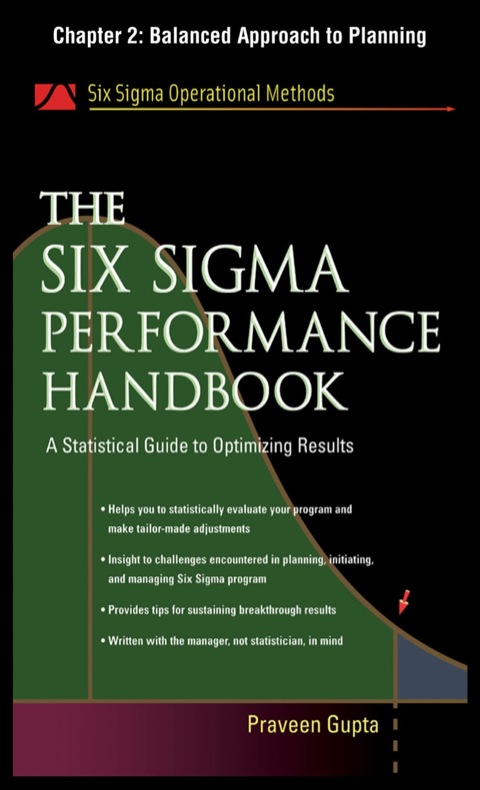 Book The Six Sigma Performance Handbook, Chapter 2 - Balanced Approach to Planning free
