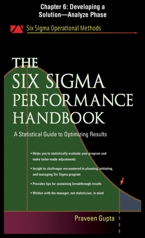 Book The Six Sigma Performance Handbook, Chapter 6 - Developing a Solution--Analyze Phase free