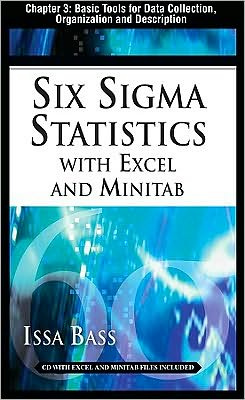 Book Six Sigma Statistics with EXCEL and MINITAB, Chapter 3 - Basic Tools for Data Collection, Organization and Description free