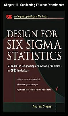 Book Design for Six Sigma Statistics, Chapter 10 - Conducting Efficient Experiments free