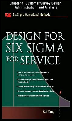 Book Design for Six Sigma for Service, Chapter 4 - Customer Survey Design, Administration, and Analysis free