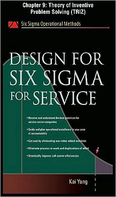 Book Design for Six Sigma for Service, Chapter 9 - Theory of Inventive Problem Solving (TRIZ) free