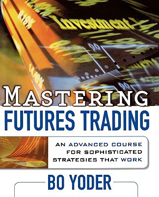 Book Mastering Futures Trading (CLS.EDUCATION) free