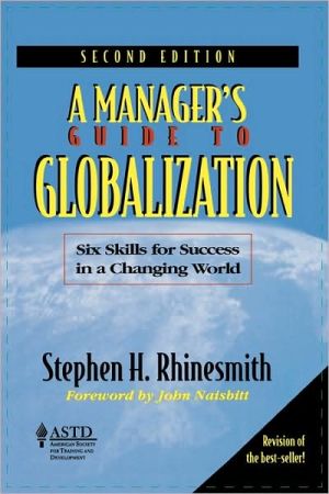 Book A ManagerÃ­s Guide to Globalization: Six Skills for Success in a Changing World (CLS.EDUCATION) free