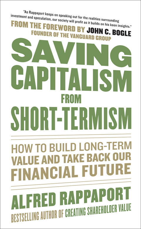 Book Saving Capitalism From Short-Termism: How to Build Long-Term Value and Take Back Our Financial Future free