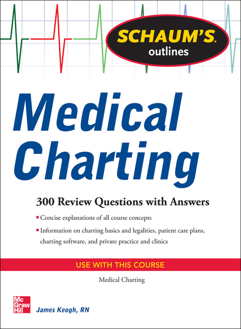 Book Schaum's Outline of Medical Charting: 300 Review Questions + Answers (Schaum's Outlines) free