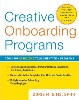 Book Creative Onboarding Programs: Tools for Energizing Your Orientation Program free
