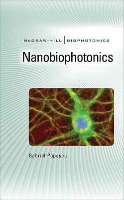 Book Nanobiophotonics (McGraw-Hill Biophotonics) free