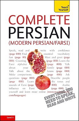 Book Complete Persian (Modern Persian/Farsi) with Two Audio CDs: A Teach Yourself Guide (Teach Yourself Series) free