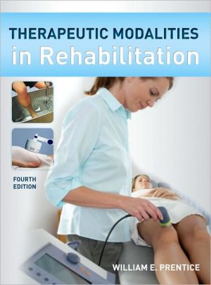 Book Therapeutic Modalities in Rehabilitation, Fourth Edition (Therapeutic Modalities for Physical Therapists) free