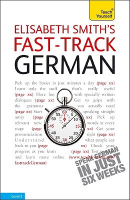 Book Fast-Track German with Two Audio CDs: A Teach Yourself Guide (Fast Tracks) free