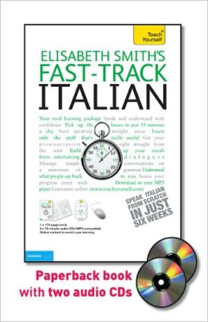 Book Fast-Track Italian with Two Audio CDs: A Teach Yourself Guide (Fast Tracks) free