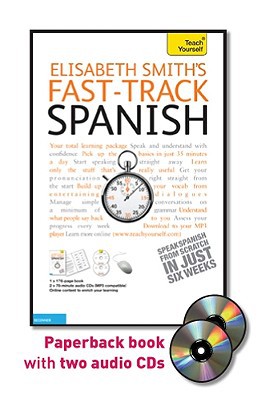 Book Fast-Track Spanish with Two Audio CDs: A Teach Yourself Guide free