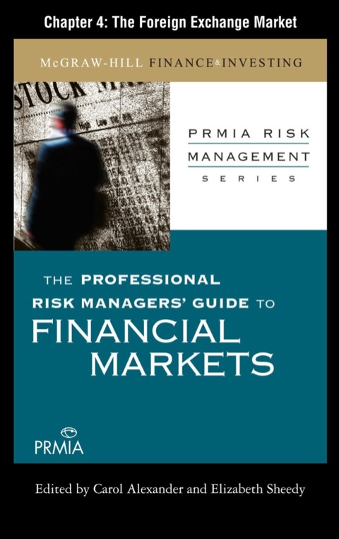 Book The Professional Risk Managers' Guide to Financial Markets: The Foreign Exchange Market free