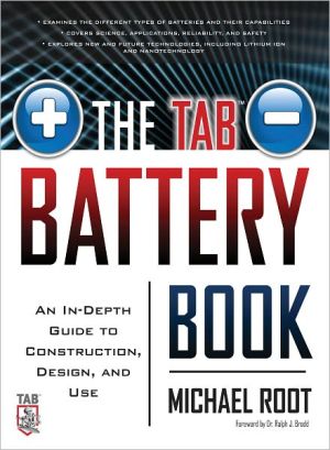Book The TAB Battery Book: An In-Depth Guide to Construction, Design, and Use free