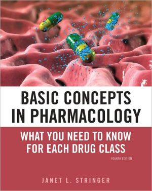 Book Basic Concepts in Pharmacology: What You Need to Know for Each Drug Class, Fourth Edition free