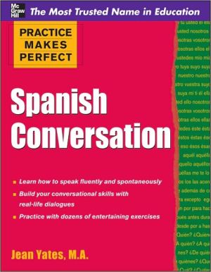 Book Spanish Conversation (Practice Makes Perfect) free