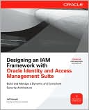 Book Designing an IAM Framework with Oracle Identity and Access Management Suite (Oracle Press) free