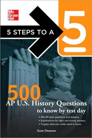 Book 5 Steps to a 5 500 AP U.S. History Questions to Know by Test Day free