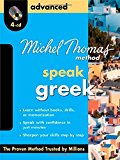 Book Michel Thomas Method: Speak Greek, Advanced Edition (english And Greek Edition) free