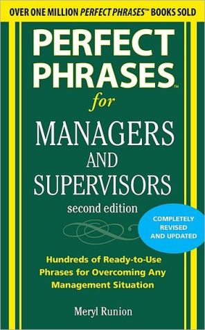 Book Perfect Phrases for Managers and Supervisors, Second Edition (Perfect Phrases Series) free