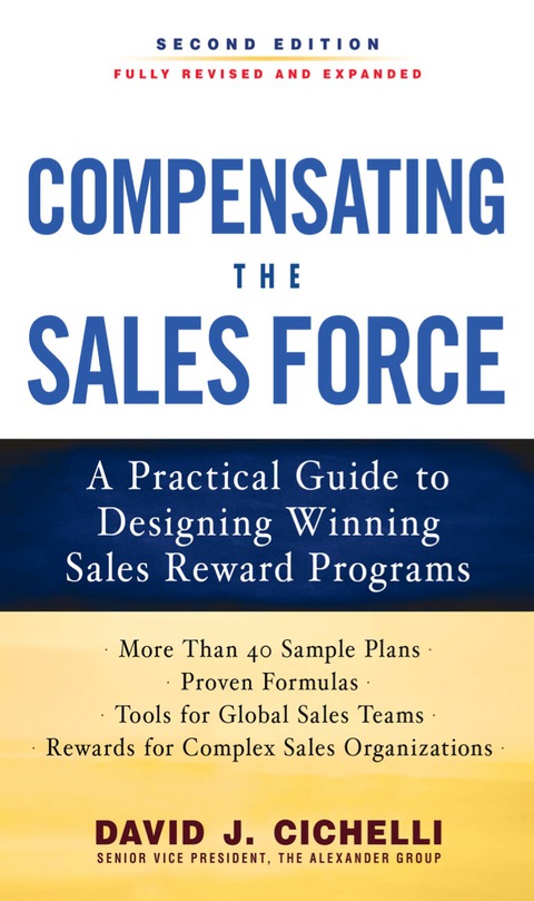 Book Compensating the Sales Force: A Practical Guide to Designing Winning Sales Reward Programs, Second Edition free