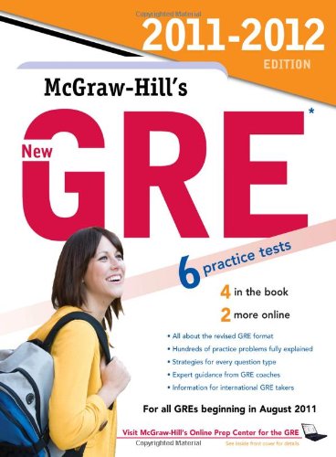 Book McGraw-Hill's New GRE, 2011-2012 Edition (McGraw-Hill's GRE) free