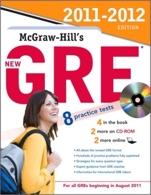 Book McGraw-Hill's New GRE with CD-ROM, 2011-2012 Edition (McGraw-Hill's GRE (W/CD)) free