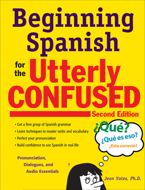 Book Beginning Spanish for the Utterly Confused, Second Edition free