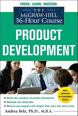 Book The McGraw-Hill 36-Hour Course Product Development (McGraw-Hill 36-Hour Courses) free