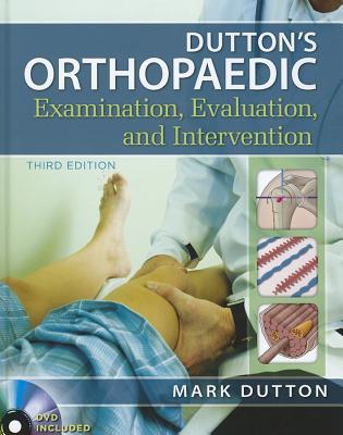 Book Dutton's Orthopaedic Examination Evaluation and Intervention, Third Edition free