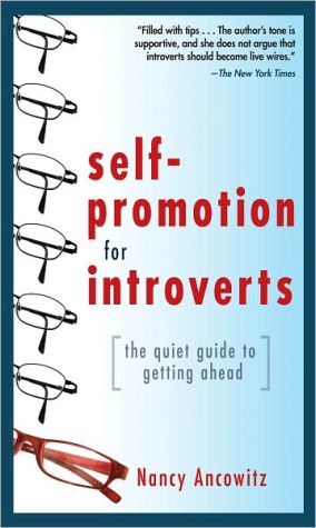 Book Self-Promotion for Introverts: The Quiet Guide to Getting Ahead free