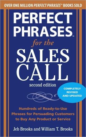 Book Perfect Phrases for the Sales Call, Second Edition (Perfect Phrases Series) free