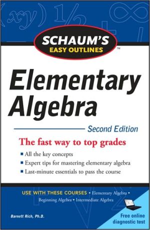 Book Schaum's Easy Outline of Elementary Algebra, Second Edition (Schaum's Easy Outlines) free
