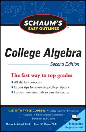 Book Schaum's Easy Outline of College Algebra, Second Edition (Schaum's Easy Outlines) free