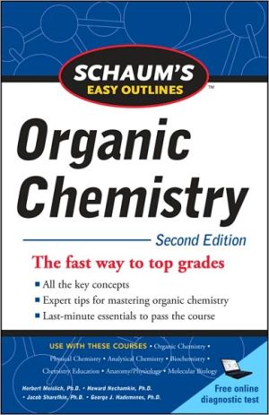 Book Schaum's Easy Outline of Organic Chemistry, Second Edition (Schaum's Easy Outlines) free