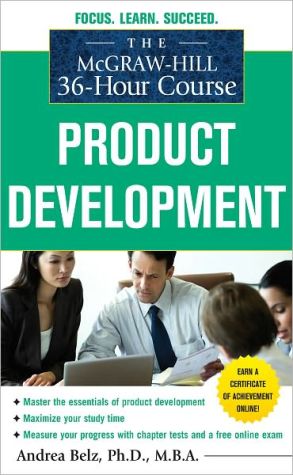 Book The McGraw-Hill 36-Hour Course Product Development (McGraw-Hill 36-Hour Courses) free