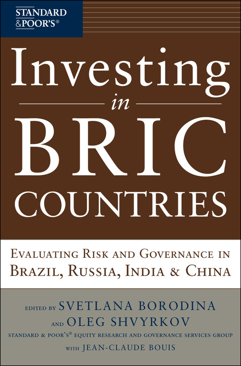 Book Investing in BRIC Countries: Evaluating Risk and Governance in Brazil, Russia, India, and China free