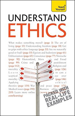 Book Understand Ethics: A Teach Yourself Guide (Teach Yourself: Reference) free