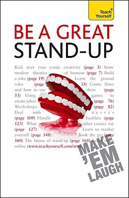 Book Be a Great Stand-Up: A Teach Yourself Guide (Teach Yourself: Reference) free