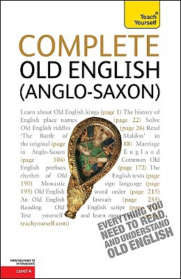 Book Teach Yourself Complete Old English (Anglo-Saxon): Level 4 (Old English and English Edition) free