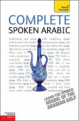 Book Complete Spoken Arabic (of the Arabian Gulf): A Teach Yourself Guide (Teach Yourself Language) free