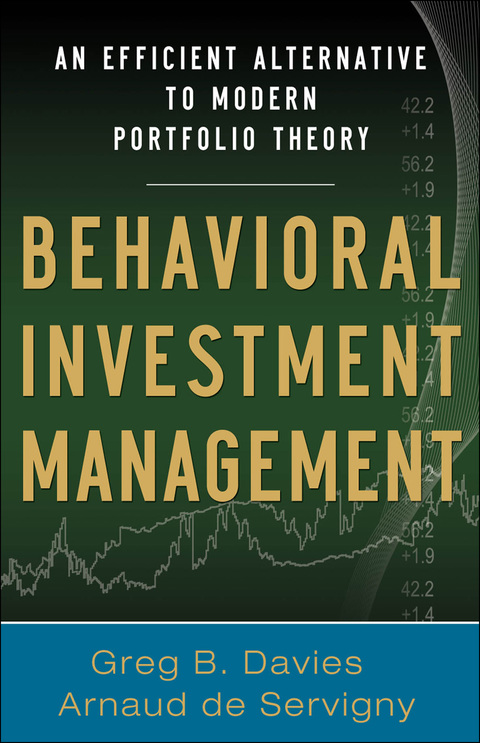 Book Behavioral Investment Management: An Efficient Alternative to Modern Portfolio Theory free