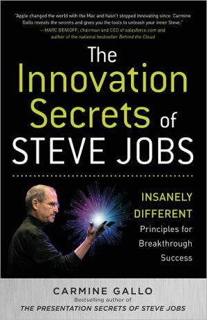 Book The Innovation Secrets of Steve Jobs: Insanely Different Principles for Breakthrough Success free