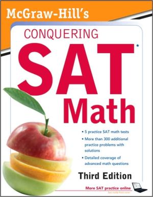 Book McGraw-Hill's Conquering Sat Math, Third Edition free